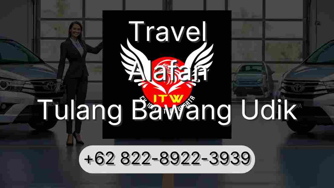 Travel Alafan Tulang Bawang Udik
