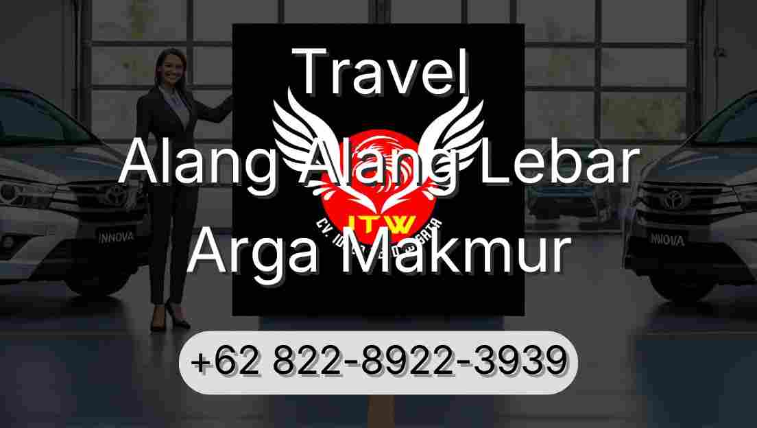 Travel Alang Alang Lebar Arga Makmur