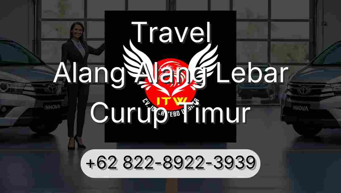 Travel Alang Alang Lebar Curup Timur