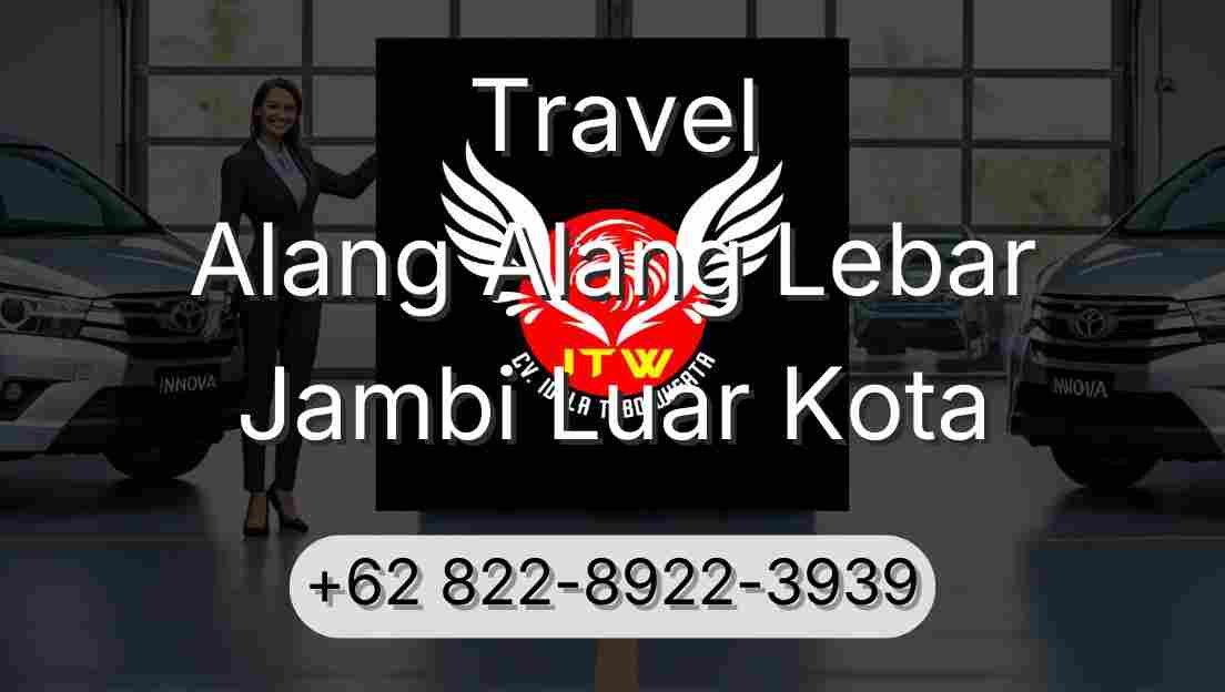 Travel Alang Alang Lebar Jambi Luar Kota