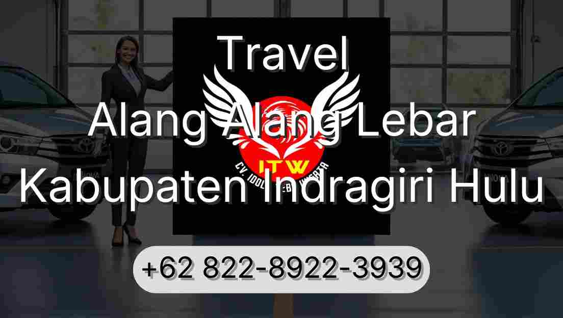 Travel Alang Alang Lebar Kabupaten Indragiri Hulu
