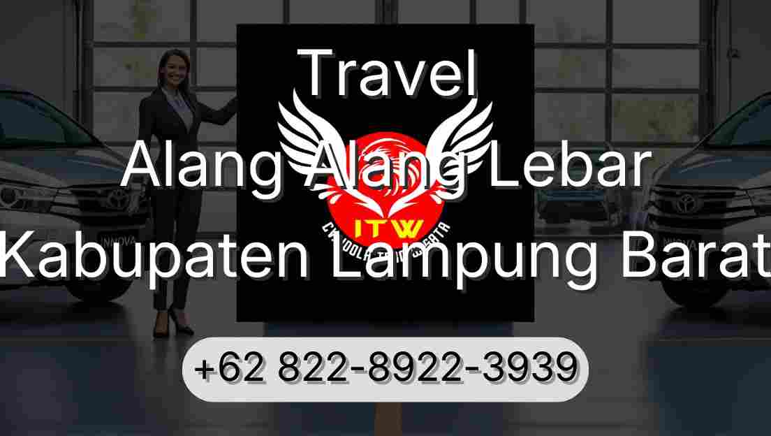 Travel Alang Alang Lebar Kabupaten Lampung Barat