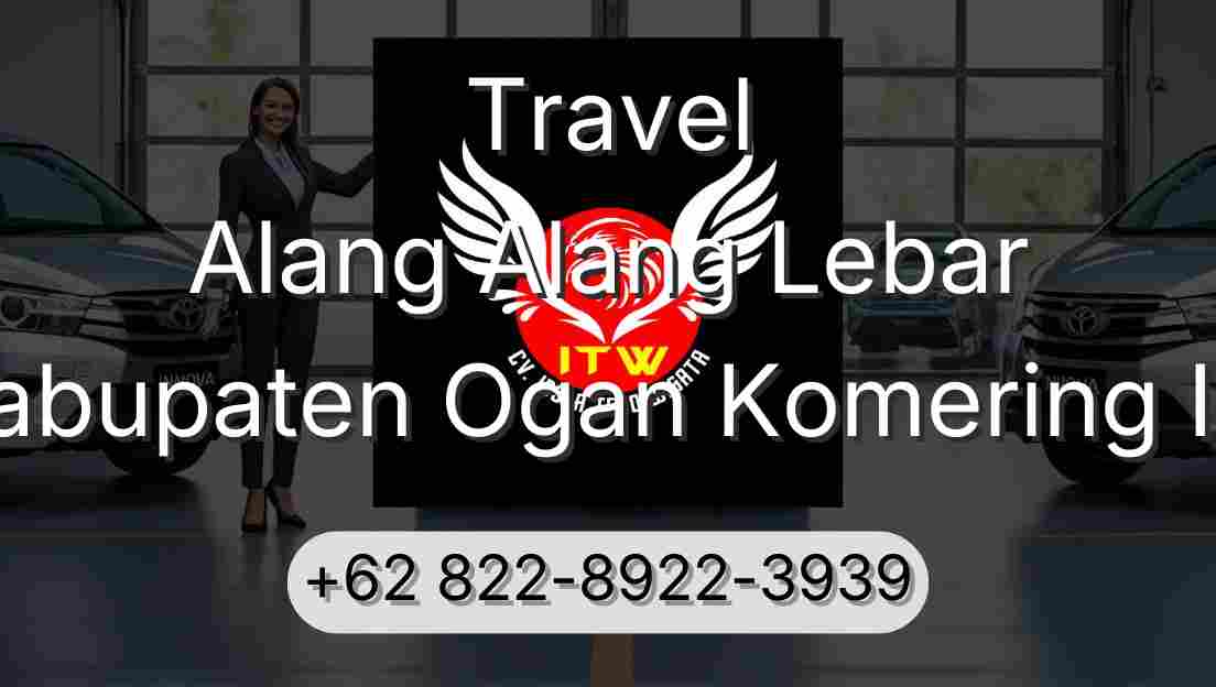 Travel Alang Alang Lebar Kabupaten Ogan Komering Ilir
