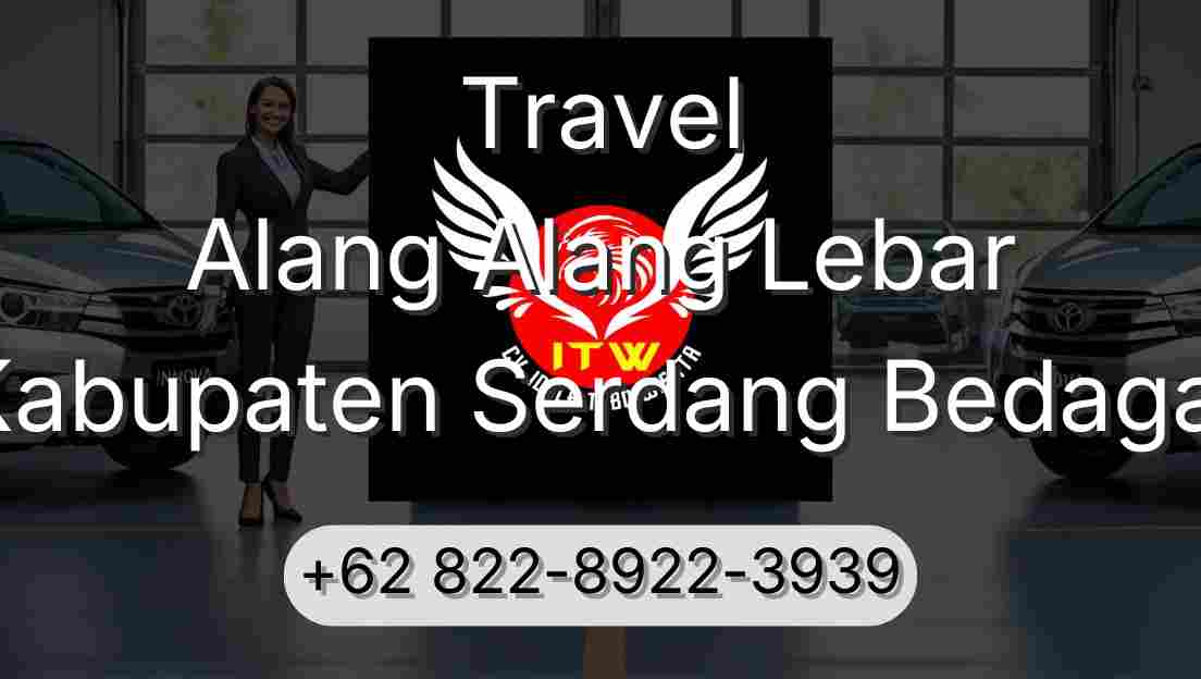 Travel Alang Alang Lebar Kabupaten Serdang Bedagai