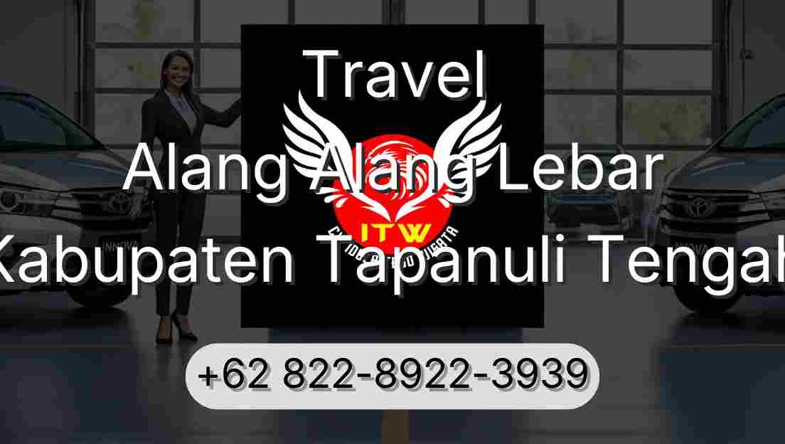 Travel Alang Alang Lebar Kabupaten Tapanuli Tengah