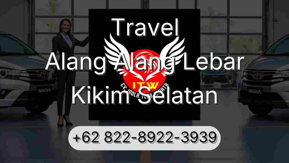 Travel Alang Alang Lebar Kikim Selatan