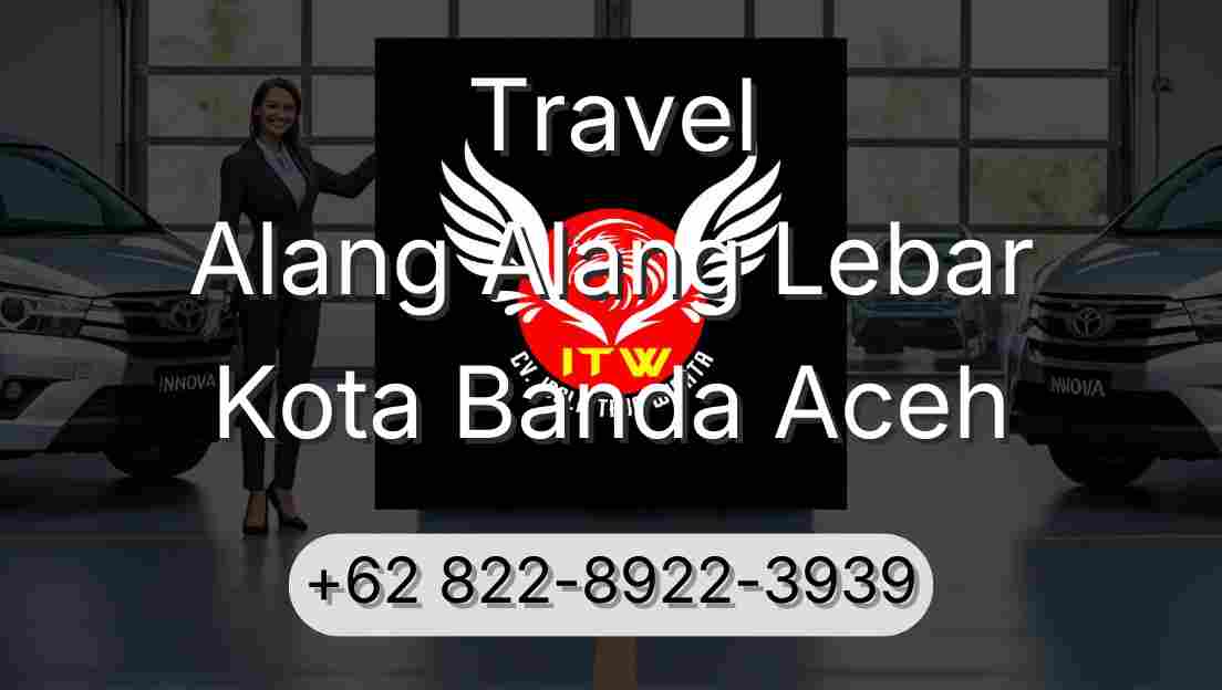 Travel Alang Alang Lebar Kota Banda Aceh