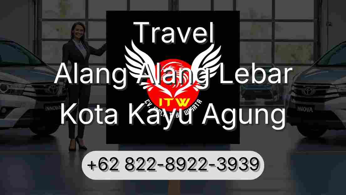Travel Alang Alang Lebar Kota Kayu Agung