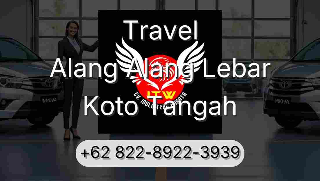 Travel Alang Alang Lebar Koto Tangah