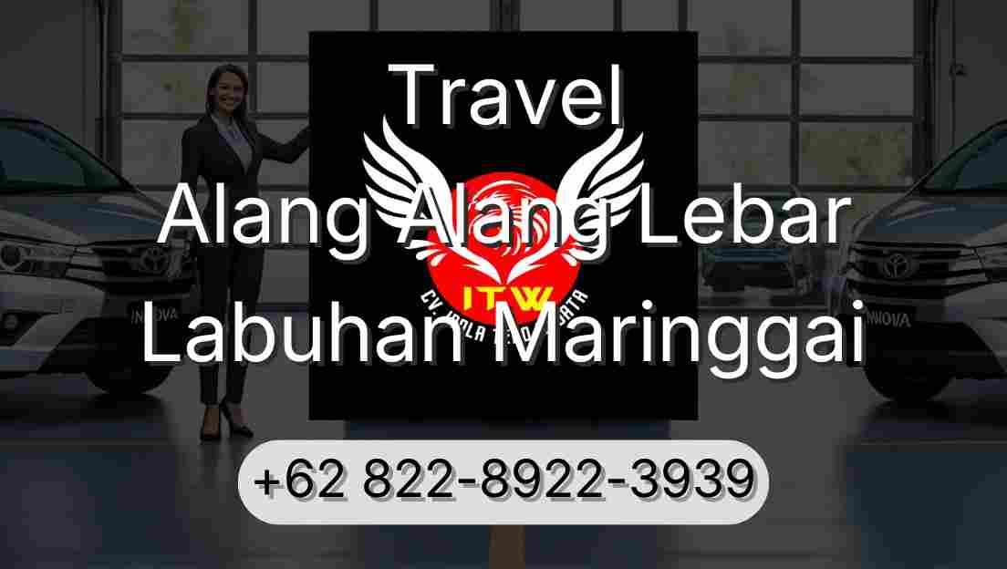 Travel Alang Alang Lebar Labuhan Maringgai