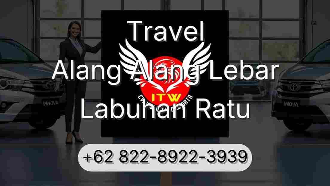 Travel Alang Alang Lebar Labuhan Ratu
