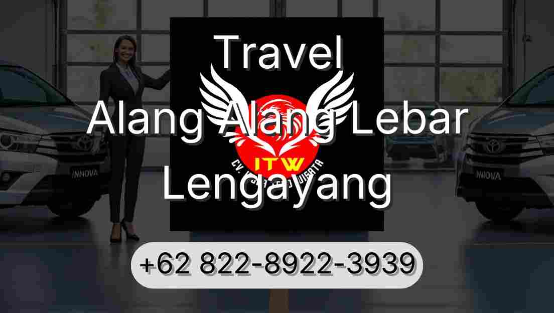 Travel Alang Alang Lebar Lengayang