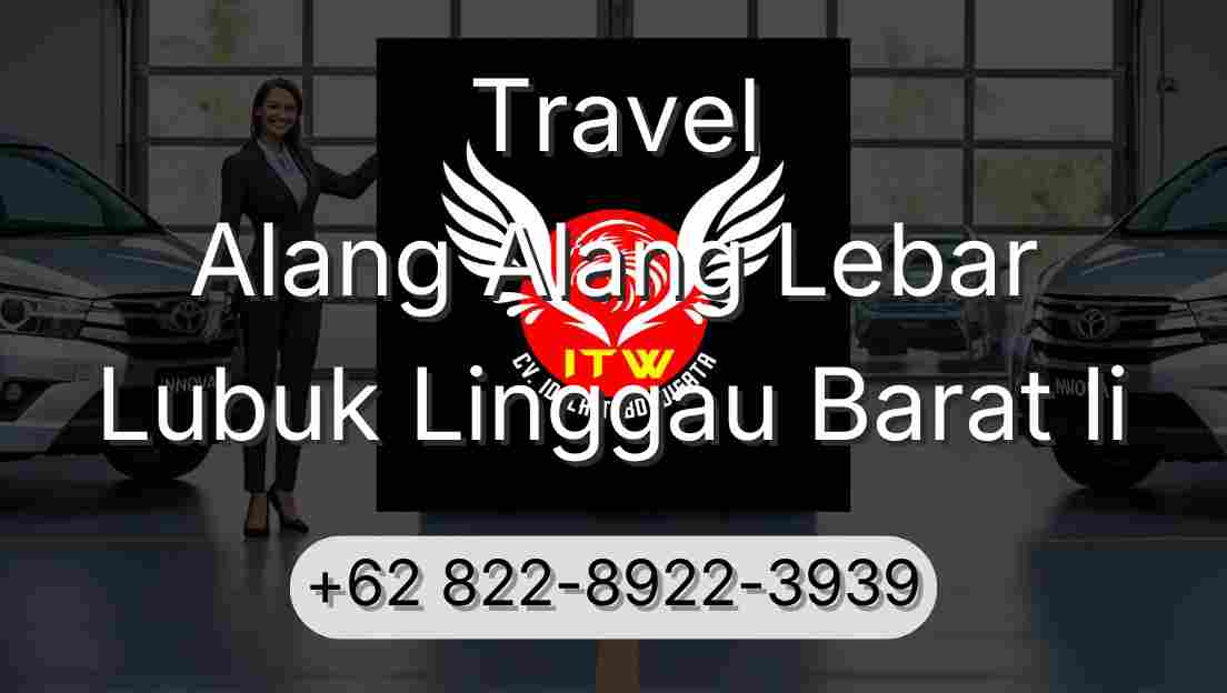 Travel Alang Alang Lebar Lubuk Linggau Barat Ii