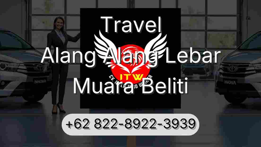 Travel Alang Alang Lebar Muara Beliti
