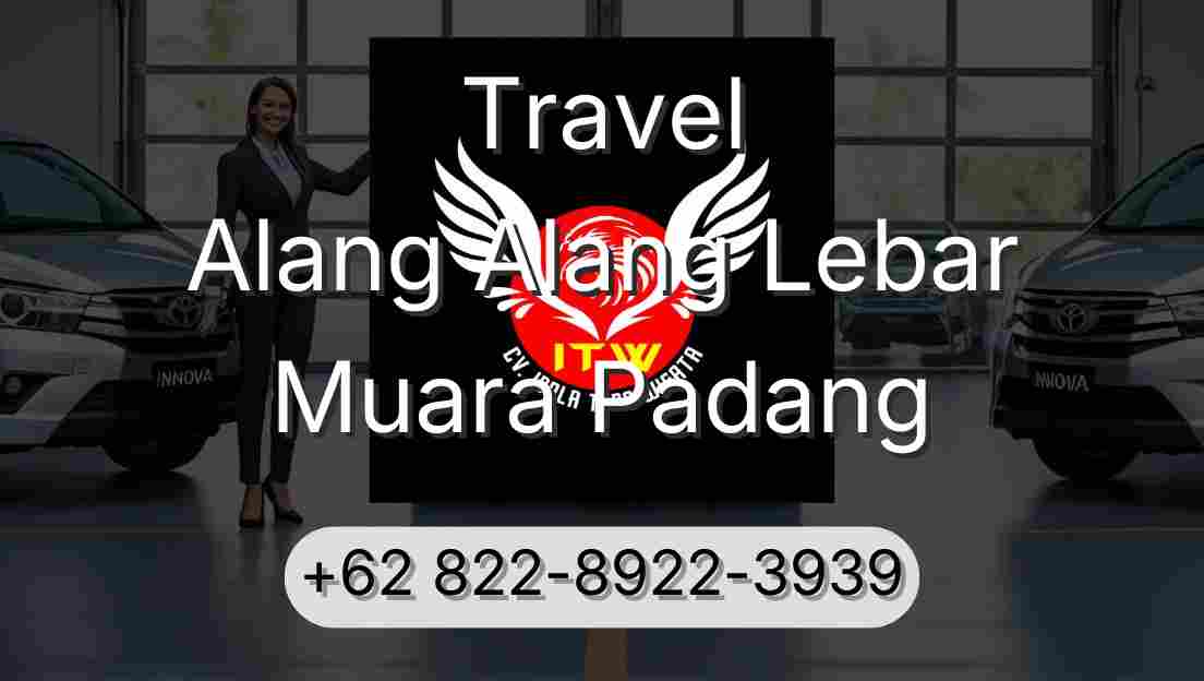 Travel Alang Alang Lebar Muara Padang