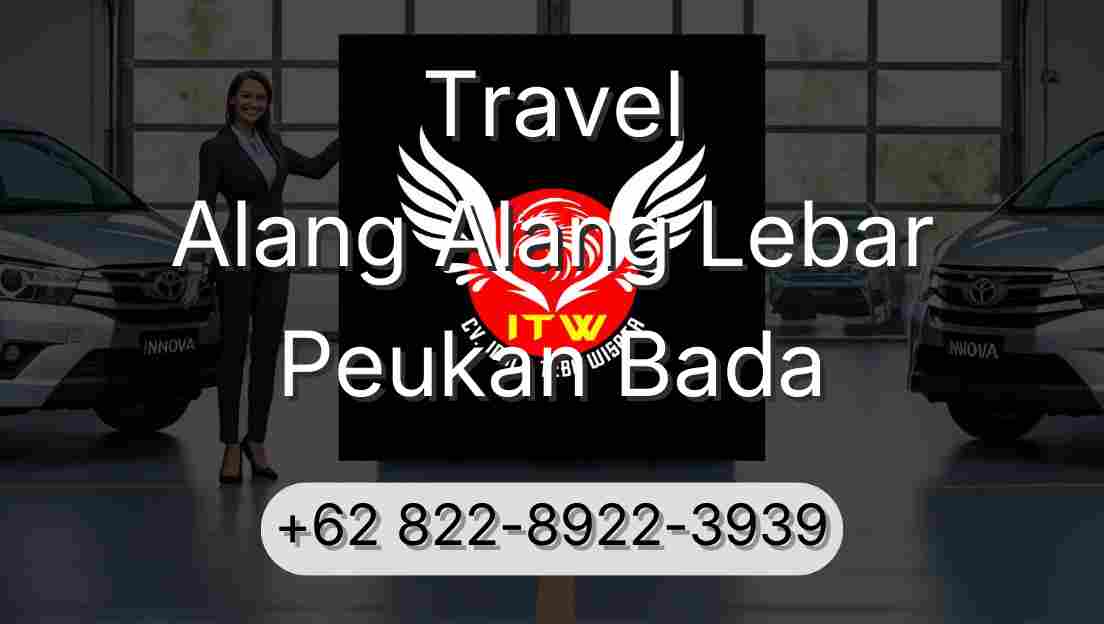 Travel Alang Alang Lebar Peukan Bada