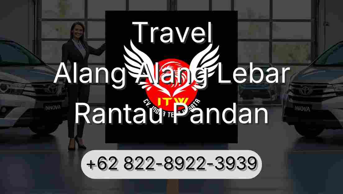 Travel Alang Alang Lebar Rantau Pandan