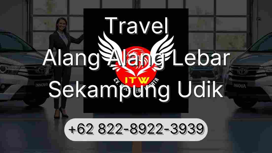 Travel Alang Alang Lebar Sekampung Udik