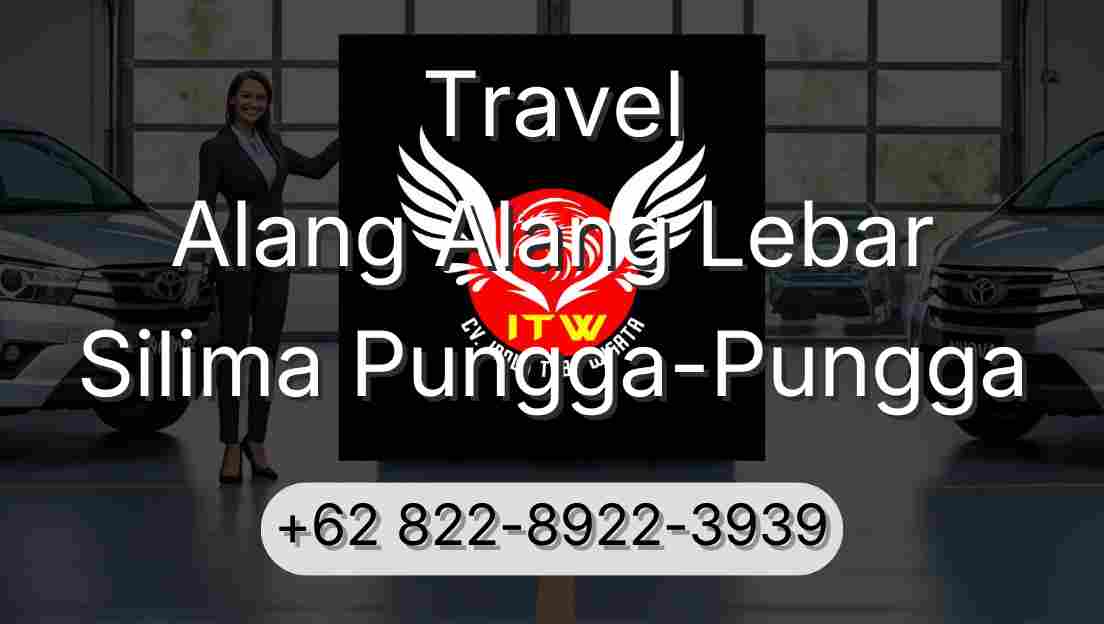 Travel Alang Alang Lebar Silima Pungga-Pungga