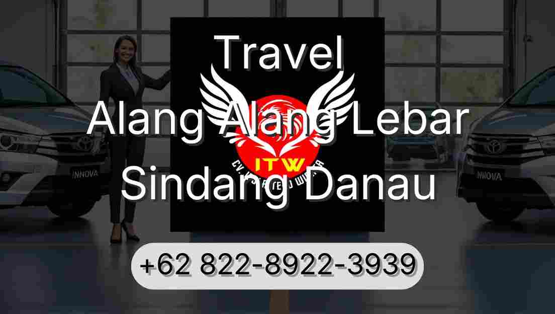 Travel Alang Alang Lebar Sindang Danau