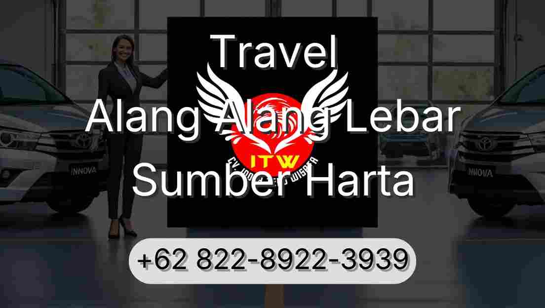 Travel Alang Alang Lebar Sumber Harta