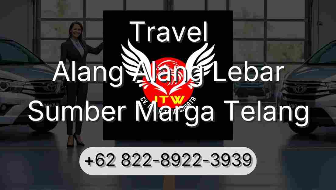 Travel Alang Alang Lebar Sumber Marga Telang