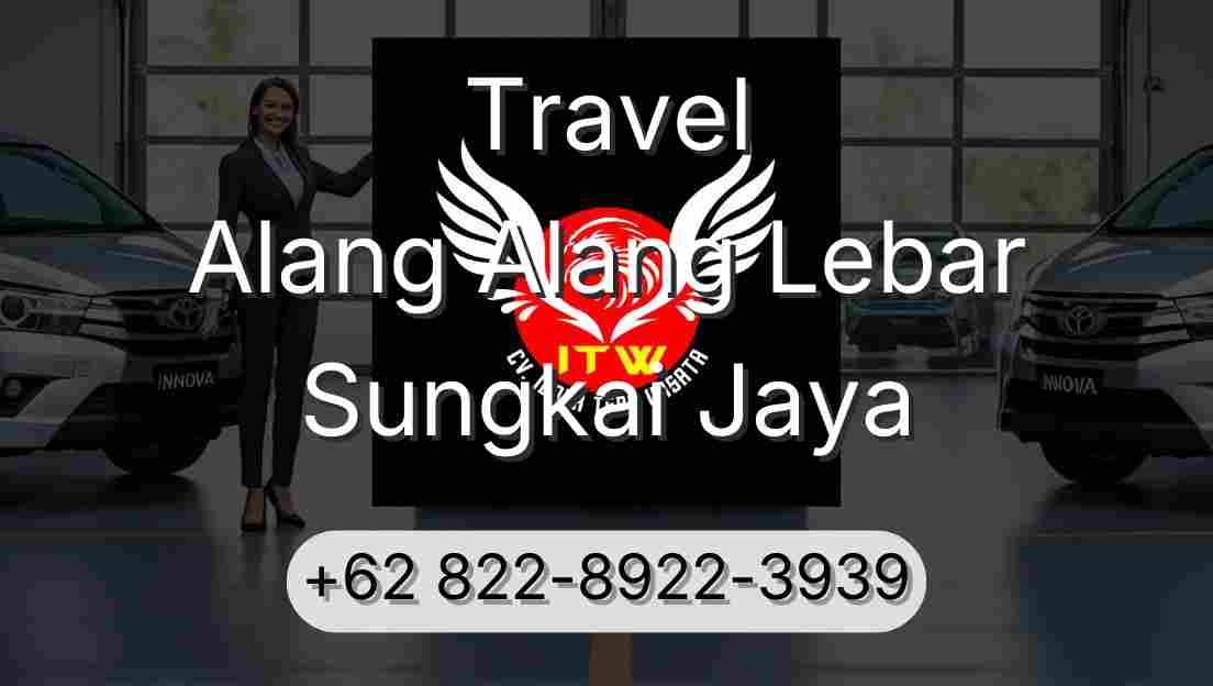 Travel Alang Alang Lebar Sungkai Jaya
