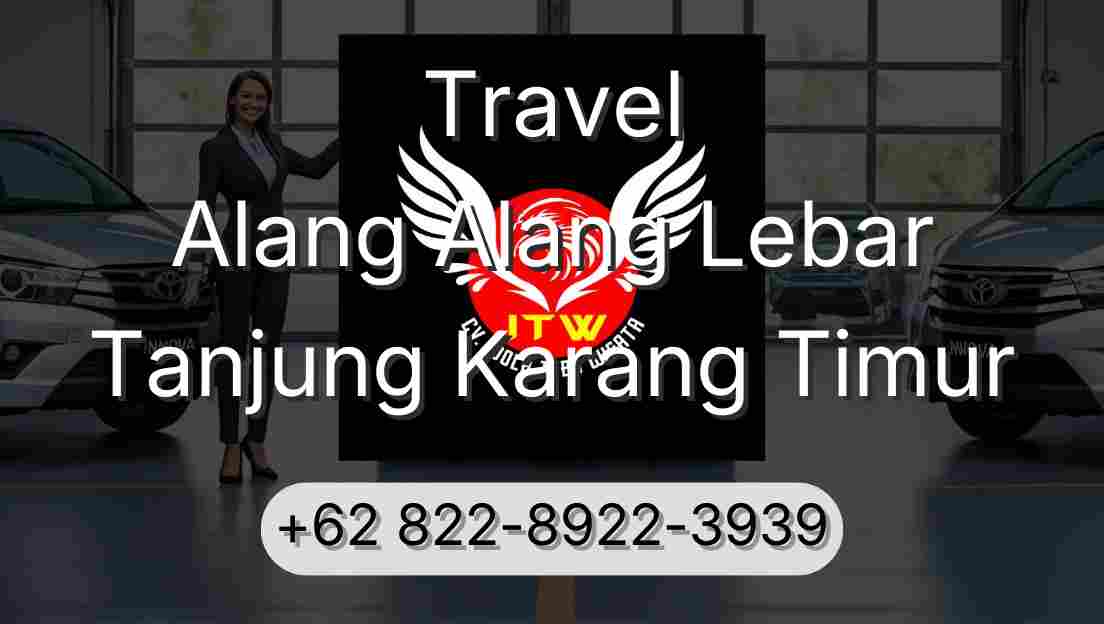 Travel Alang Alang Lebar Tanjung Karang Timur