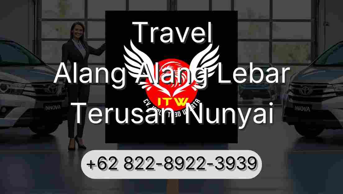 Travel Alang Alang Lebar Terusan Nunyai