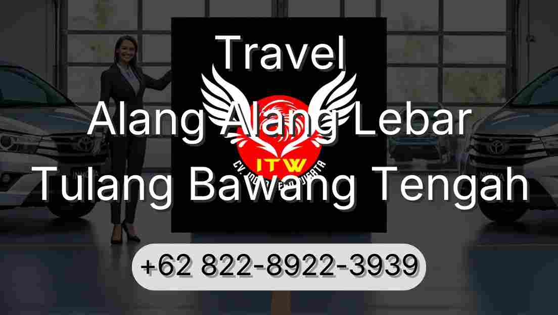 Travel Alang Alang Lebar Tulang Bawang Tengah