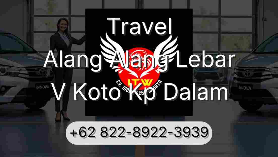 Travel Alang Alang Lebar V Koto Kp Dalam