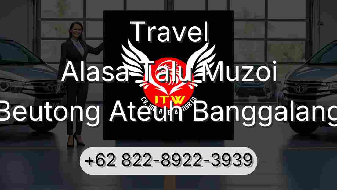 Travel Alasa Talu Muzoi Beutong Ateuh Banggalang