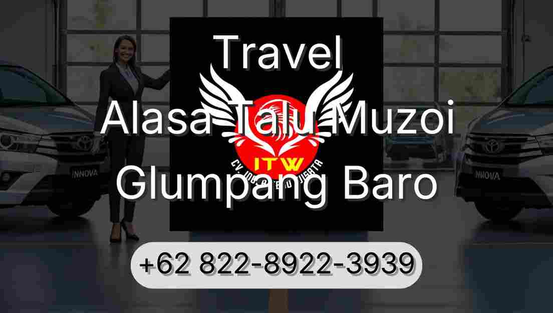 Travel Alasa Talu Muzoi Glumpang Baro