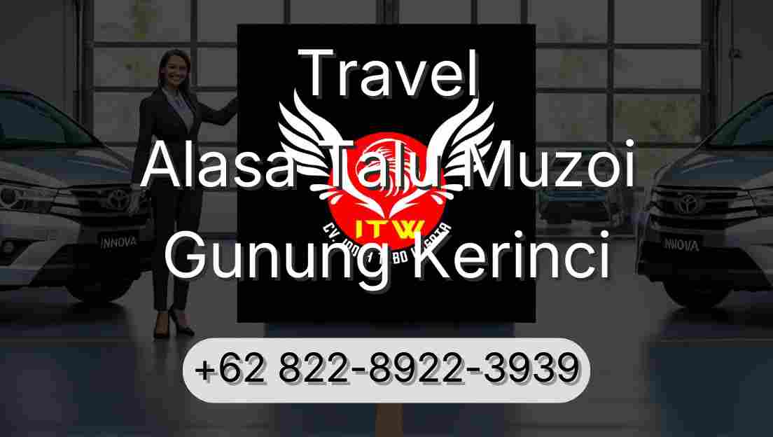 Travel Alasa Talu Muzoi Gunung Kerinci
