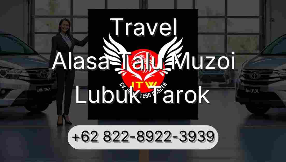Travel Alasa Talu Muzoi Lubuk Tarok