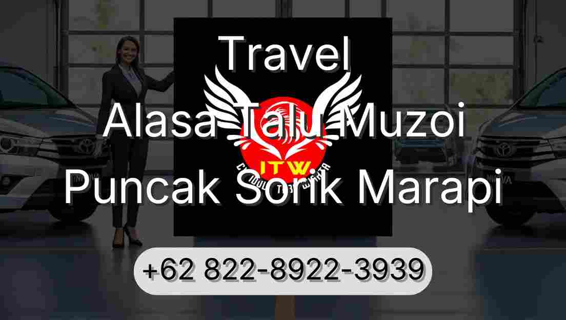 Travel Alasa Talu Muzoi Puncak Sorik Marapi