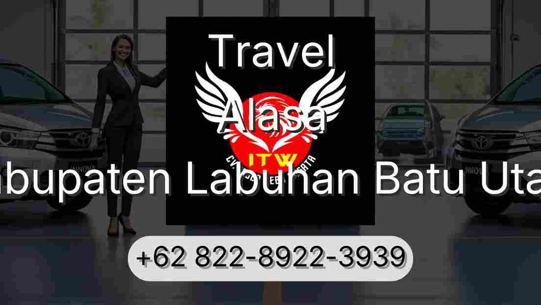 Travel Alasa Kabupaten Labuhan Batu Utara