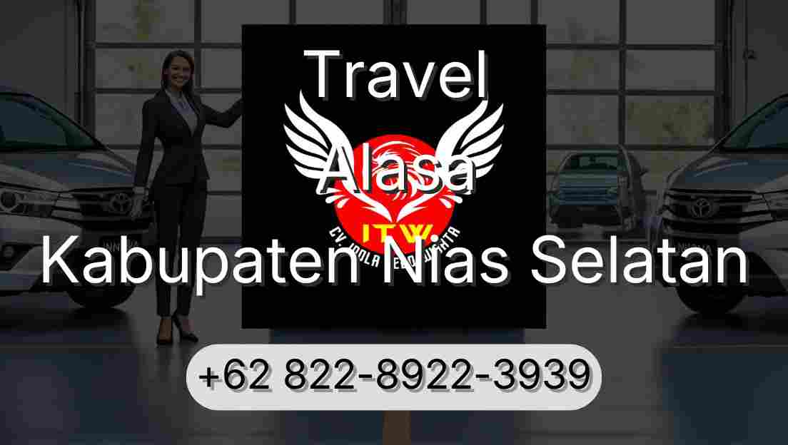 Travel Alasa Kabupaten Nias Selatan
