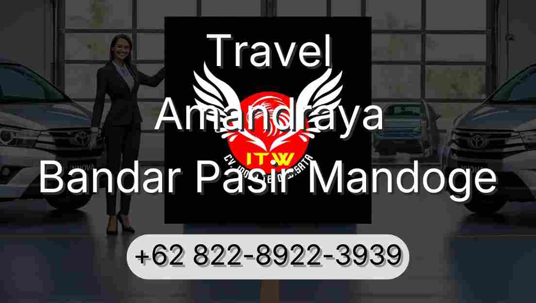 Travel Amandraya Bandar Pasir Mandoge