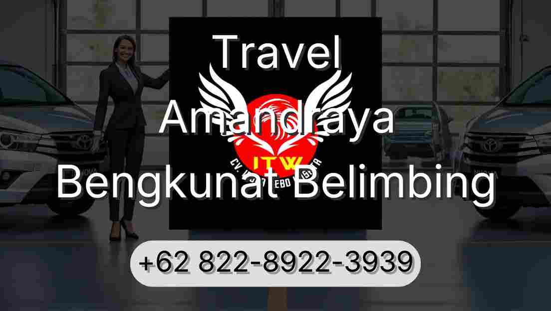 Travel Amandraya Bengkunat Belimbing