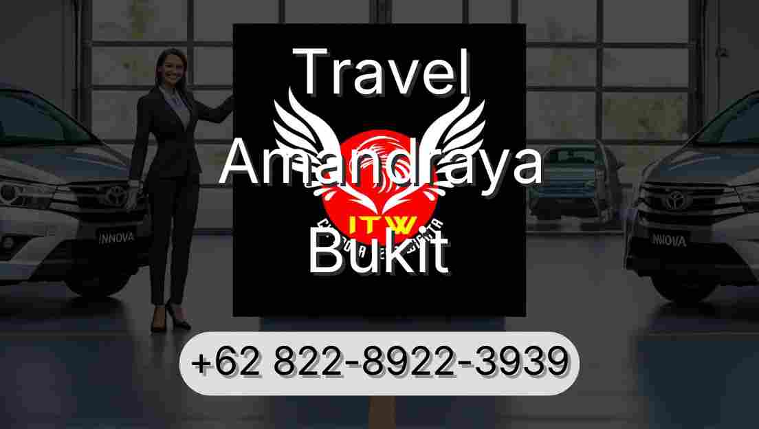 Travel Amandraya Bukit