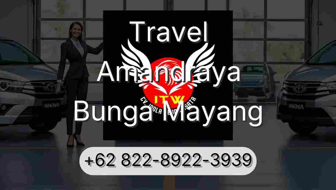 Travel Amandraya Bunga Mayang