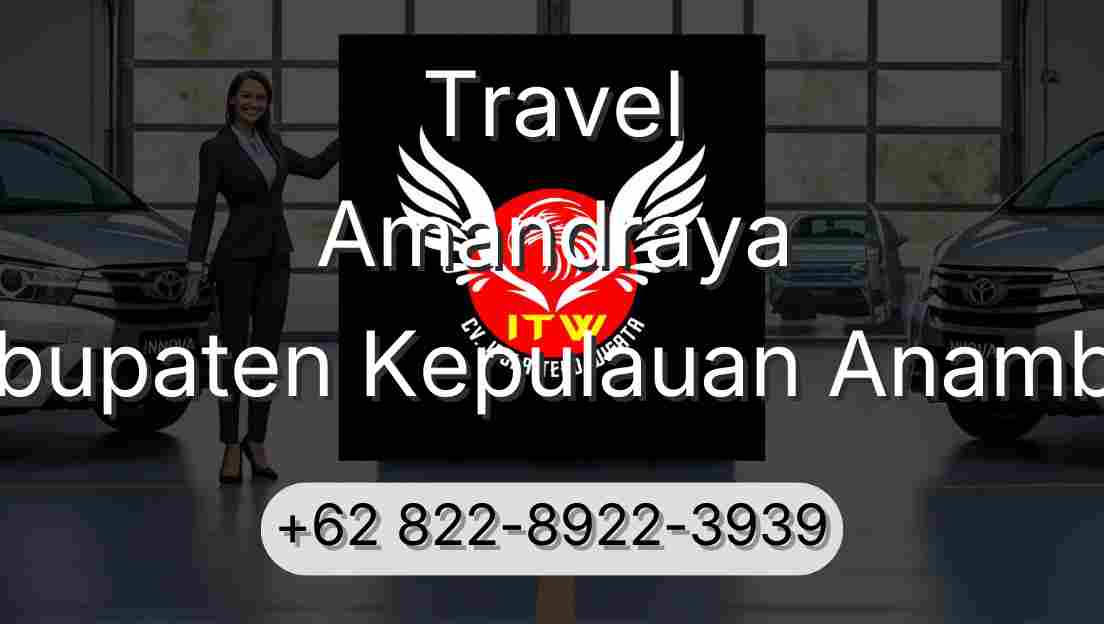 Travel Amandraya Kabupaten Kepulauan Anambas