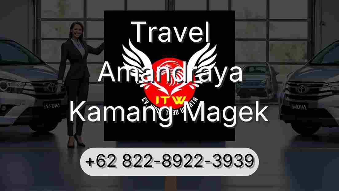 Travel Amandraya Kamang Magek