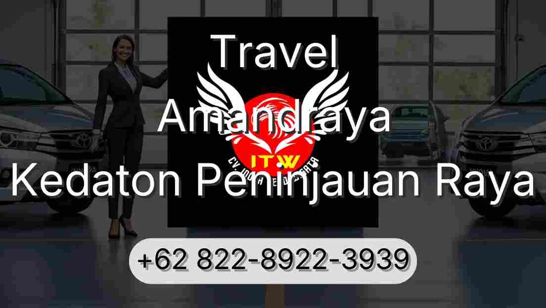 Travel Amandraya Kedaton Peninjauan Raya