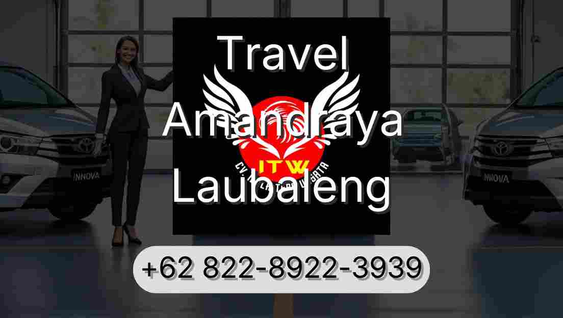 Travel Amandraya Laubaleng