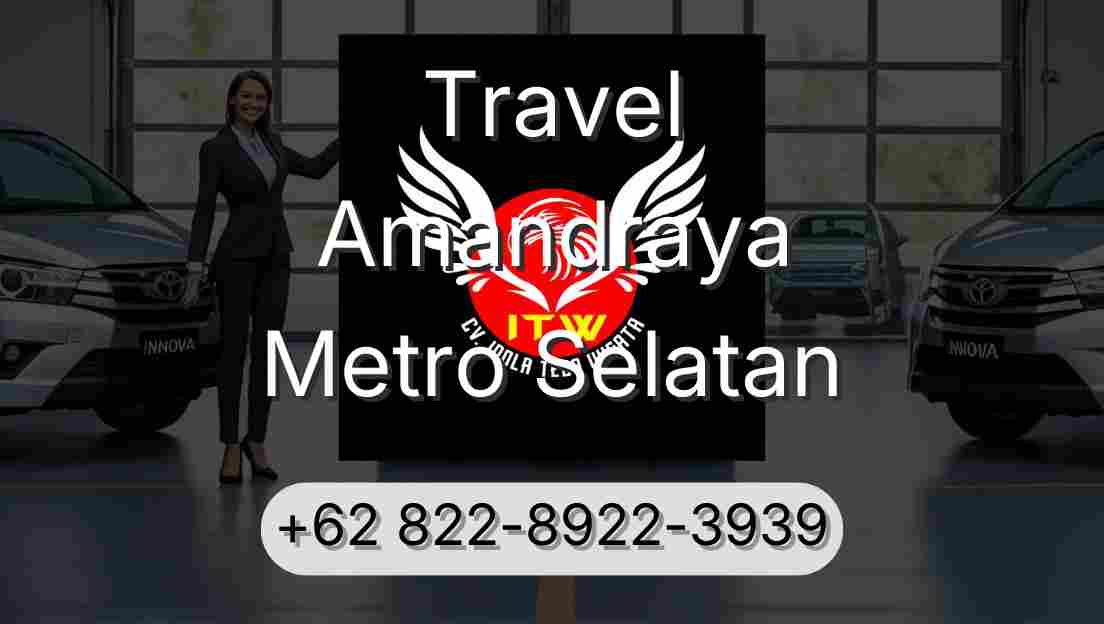 Travel Amandraya Metro Selatan