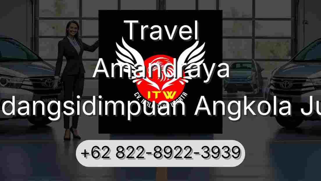 Travel Amandraya Padangsidimpuan Angkola Julu