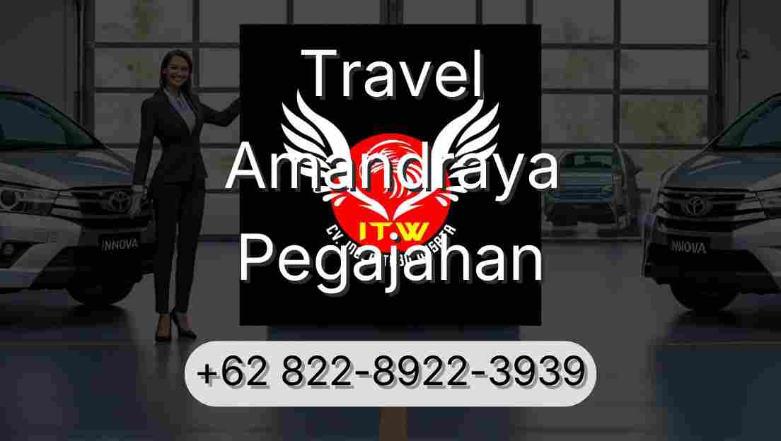 Travel Amandraya Pegajahan