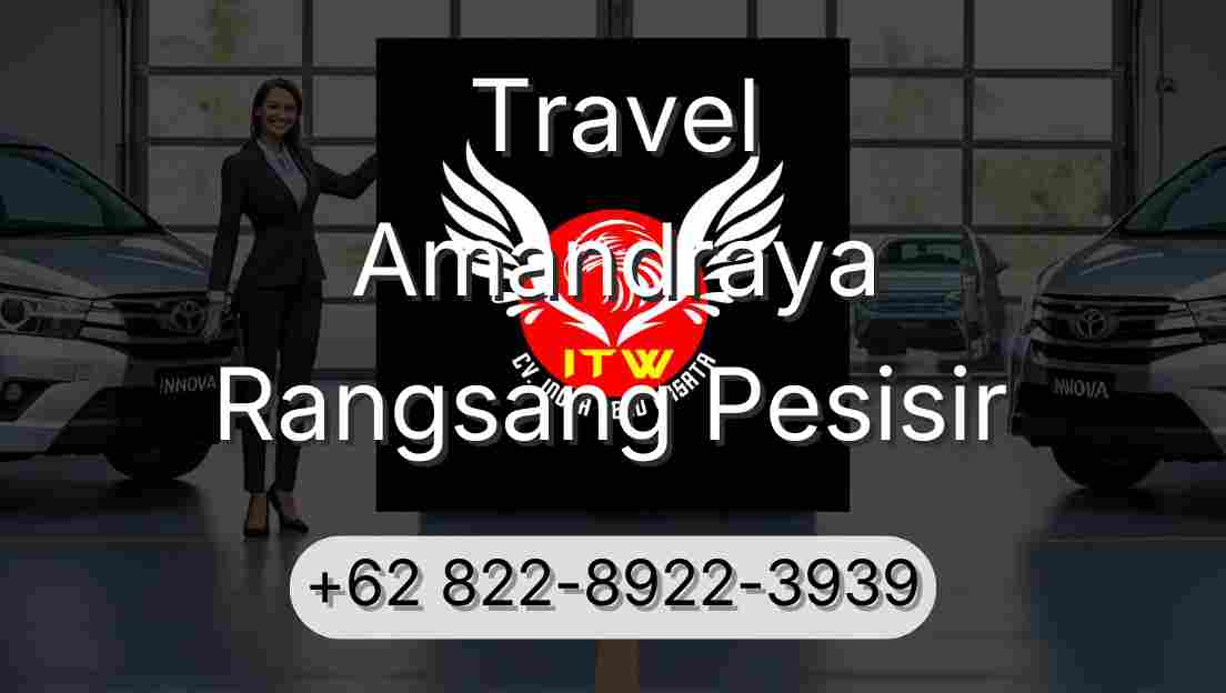 Travel Amandraya Rangsang Pesisir